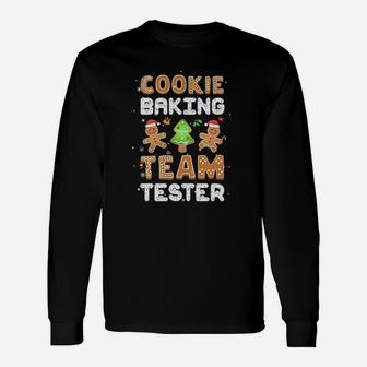 Cookie Baking Team Tester Gingerbread Christmas Long Sleeve T-Shirt - Seseable
