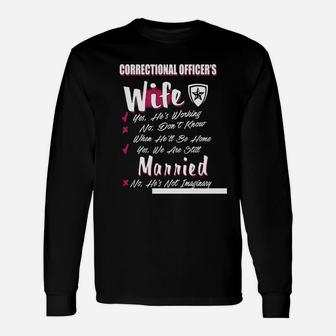Correctional Officer Wife T-shirt Long Sleeve T-Shirt - Seseable