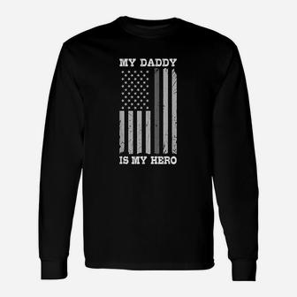 Corrections Officer Daughter My Daddy Is My Hero Long Sleeve T-Shirt - Seseable