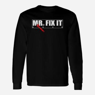 Couple s mens Mr Fix It Shirt Happy Father Day Long Sleeve T-Shirt - Seseable