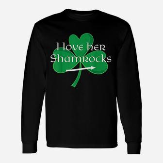 Couples St Patricks Day I Love Her Shamrocks Long Sleeve T-Shirt - Seseable