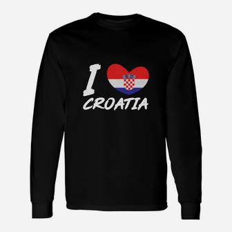Croatia Flag I Love Croatia Long Sleeve T-Shirt - Seseable