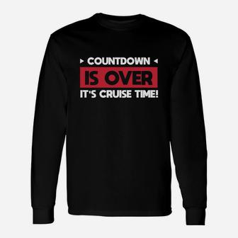 Cruise Time Shirts For Cruising Lovers Apparel Long Sleeve T-Shirt - Seseable