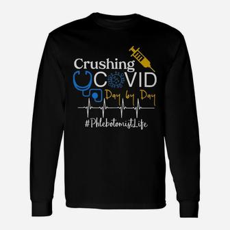 Crushing Dangerous Disease Day By Day Phlebotomist Long Sleeve T-Shirt - Seseable