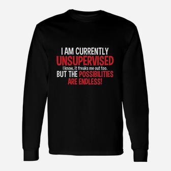Currently Unsupervised Novelty Graphic Sarcastic Very Long Sleeve T-Shirt - Seseable