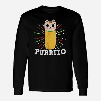 Cute Mexican Food Purrito Cat And Burrito Lover Long Sleeve T-Shirt - Seseable