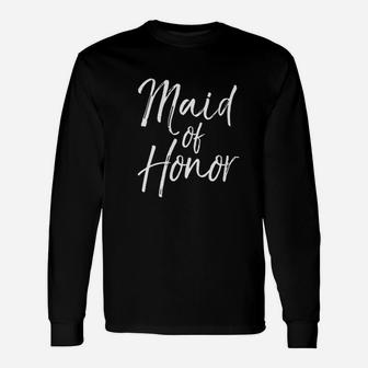 Cute Wedding Bridal Party For Bridesmaid Maid Of Honor Long Sleeve T-Shirt - Seseable