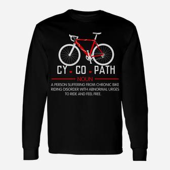Cycopath Cycling And Bicycle Riders Bike Long Sleeve T-Shirt - Seseable
