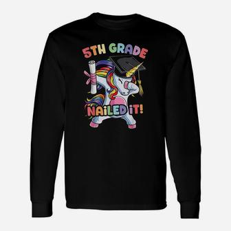 Dabbing 5th Grade Unicorn Graduation Class Of 2020 Nailed It Long Sleeve T-Shirt - Seseable
