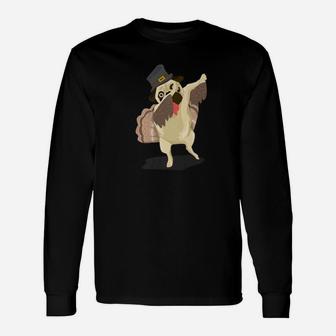 Dabbing Pug Turkey Costume Thanksgiving Day Long Sleeve T-Shirt - Seseable