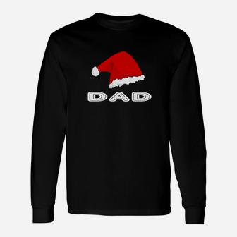 Dad Christmas Santa Hat Matching Pajama Papa Long Sleeve T-Shirt - Seseable