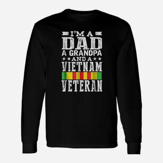 I Am A Dad Grandpa And Vietnam Veteran Father Day Long Sleeve T-Shirt - Seseable