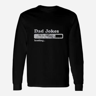 Dad Jokes Loading Long Sleeve T-Shirt - Seseable