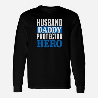 Dad Life Shirts Husband Daddy Hero Father S Holiday Long Sleeve T-Shirt - Seseable