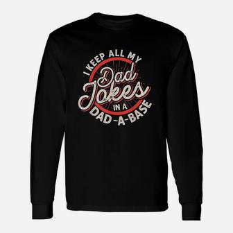 Dad Nerdy Father Database Geeky Dad Jokes Long Sleeve T-Shirt - Seseable