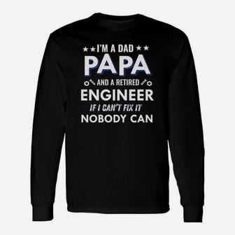 Dad Papa And Retired Engineer Fathers Day Long Sleeve T-Shirt - Seseable