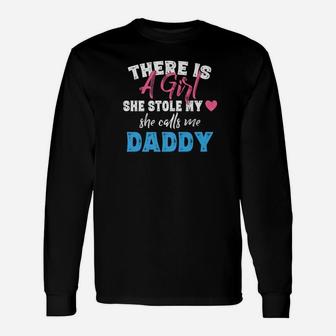 Dad Shirts Girl Stole My Heart Calls Me Daddy Long Sleeve T-Shirt - Seseable