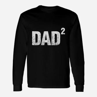 Dad Squared Two Dad Distressed Long Sleeve T-Shirt - Seseable