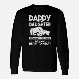 Daddy Daughter Not Always Eye To Eye Long Sleeve T-Shirt - Seseable