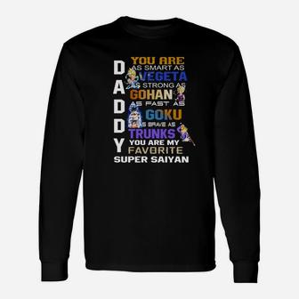 Daddy You Are My Favourite Super Saiyan Long Sleeve T-Shirt - Seseable