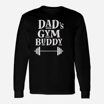 Daddy Gym Buddy Workout Fitness Long Sleeve T-Shirt - Seseable