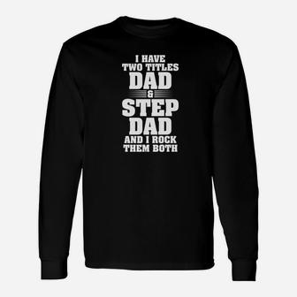 Daddy Life Shirts Dad Stepdad S Father Men Papa Long Sleeve T-Shirt - Seseable