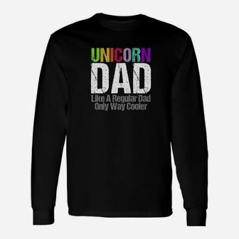 Daddy Life Shirts Unicorn Dad Rainbow S Men Holiday Long Sleeve T-Shirt - Seseable
