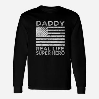 Daddy Real Life Super Hero Fathers Day Long Sleeve T-Shirt - Seseable