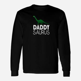Daddy Saurus Dinosaur Shirt Matching Tribe Dad Hubby Long Sleeve T-Shirt - Seseable