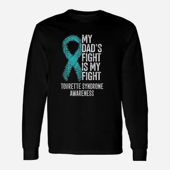 My Dads Fight Is My Fight, best christmas gifts for dad Long Sleeve T-Shirt - Seseable