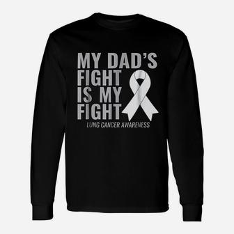 My Dads Fight Is My Fight Long Sleeve T-Shirt - Seseable