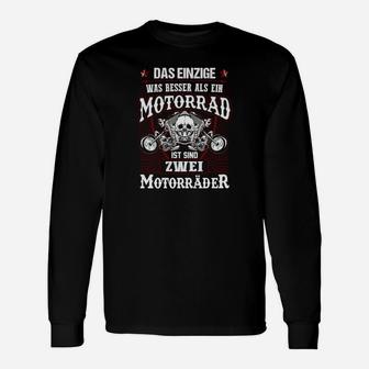 Das Einzige Was Besser Als Ein Motorrad Langarmshirts - Seseable