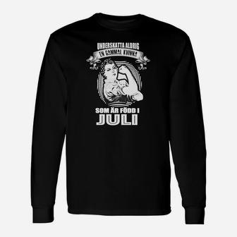 De Gammal Kvinna Som Ar Fodd I Juli Langarmshirts - Seseable