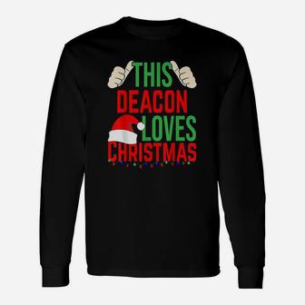 This Deacon Loves Christmas Merry Xmas Holiday Long Sleeve T-Shirt - Seseable