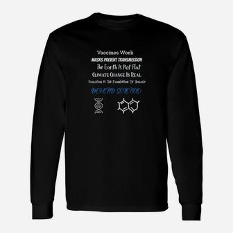 Defend Science Vaccines Flat Earth Climate Change Evolution Long Sleeve T-Shirt - Seseable