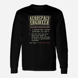 The Definition Of An Aerospace Engineer Long Sleeve T-Shirt - Seseable