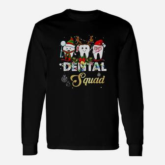 Dentist Hygienist Christmas Dental Squad Long Sleeve T-Shirt - Seseable