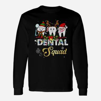 Dentist Hygienist Christmas Dental Squad Outfit Long Sleeve T-Shirt - Seseable