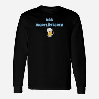 Der Bierflüsterer Mit Bier Langarmshirts - Seseable