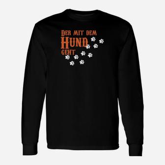 Der mit dem Hund Geht Schwarzes Langarmshirts, Orange Aufdruck für Hundefreunde - Seseable