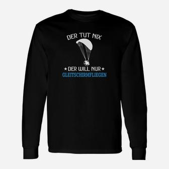 Der Tut Nix Gleitschirmfliegen Langarmshirts - Seseable