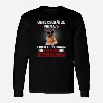 Deutscher Schäferhund Unterschätze Niemals Einen Alten Mann Langarmshirts - Seseable