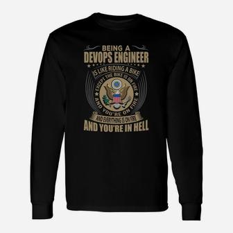 Being A Devops Engineer Is Like Riding A Bike Long Sleeve T-Shirt - Seseable