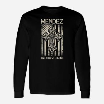 Mendez An Endless Legend Name Shirts Long Sleeve T-Shirt - Seseable