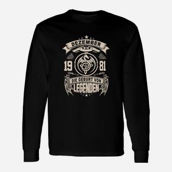 Dezember 1981 Legendäres Geburtstags-Langarmshirts, Personalisiertes Vintage Design - Seseable