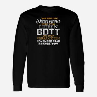 Dieser Mann Wird Lieben Gott November Langarmshirts - Seseable