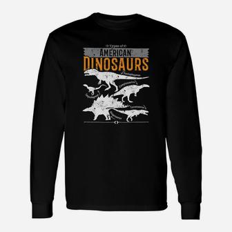 Dinosaurs American Dinosaurs Long Sleeve T-Shirt - Seseable