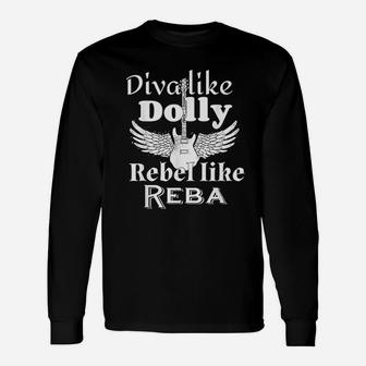Diva Like Dolly Rebel Like Reba Vintage Long Sleeve T-Shirt - Seseable