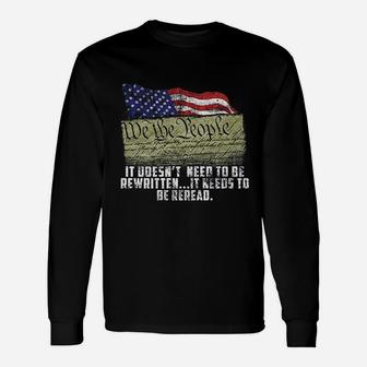 It Doesnt Need To Be Rewritten It Needs To Be Reread Long Sleeve T-Shirt - Seseable