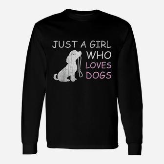 Dog Lover Just A Girl Who Loves Dogs Long Sleeve T-Shirt - Seseable